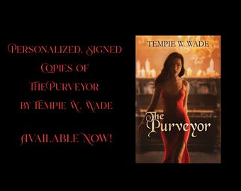 The Purveyor by Tempie W. Wade