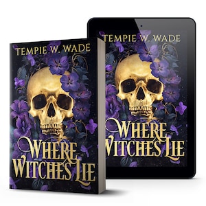Where Witches Lie by Tempie W. Wade Autographed Copy