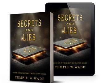 Secrets and Lies (Book Six) by Tempie W. Wade-Autographed