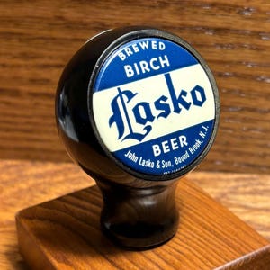 2375 - Vintage Original John Lasko & Son Birch Beer Ball Tap Knob - Very Nice! Bound Brook, NJ