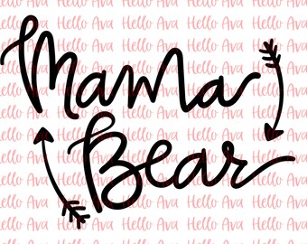 Mama Bear SVG, Mother's Day SVG, Mama DXF, Mama Bear cut file, Mother's Day digital download, Handlettered svg
