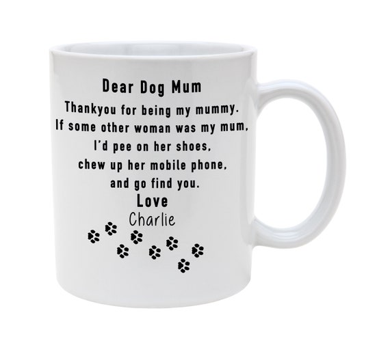 dear dog mum mug