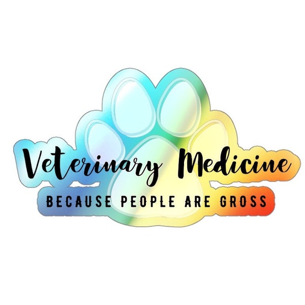 Tiermedizin Holographische Gestanzte Sticker, Tier Aufkleber, Vet Tech Stickers, Vet Stickers, Vet Stickers, Veterinary Gift, Vet Tech Week