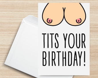Tits Your Birthday PRINTABLE Greeting Card, 5x7, Digital, Cardstock, Boobs, Breasts, Nipples, Happy Birthday, Illustration, Envelope