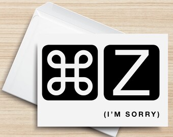 I'm Sorry PRINTABLE Greeting Card, 5x7, Digital Art, Cardstock, CommandZ, Undo, Nerdy, Computer Geek, Mistake, Hip Design, Envelope Template