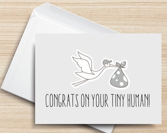 Congrats on your Tiny Human PRINTABLE Card, 5x7, Cardstock, Digital Art, Baby Arrival, Stork, Grey & White, Boy or Girl, Envelope Template