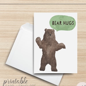 Bear Hugs PRINTABLE Greeting Card, 5x7, Cardstock, Brown Bear, Speech Bubble, I'm Sorry, I Love You, I Miss You, Thinking of You, Sympathy