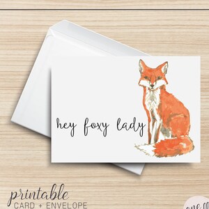 Cartão comemorativo Hey Foxy Lady PRINTABLE, 5x7, cartolina, raposa laranja, ilustração em aquarela, tipografia, cartão Just Because, Olá, sinto sua falta