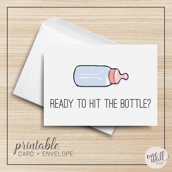 Ready to Hit the Bottle PRINTABLE Greeting Card, 5x7, Cardstock, Pregnancy,  Baby Boy, Baby Girl, Twins, First Born, Illustration, Typography 