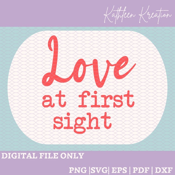 Love at First Sight SVG, baby onesie, infant onesie, newborn onesie, cut file, cricut file, silhouette file, starcraft file