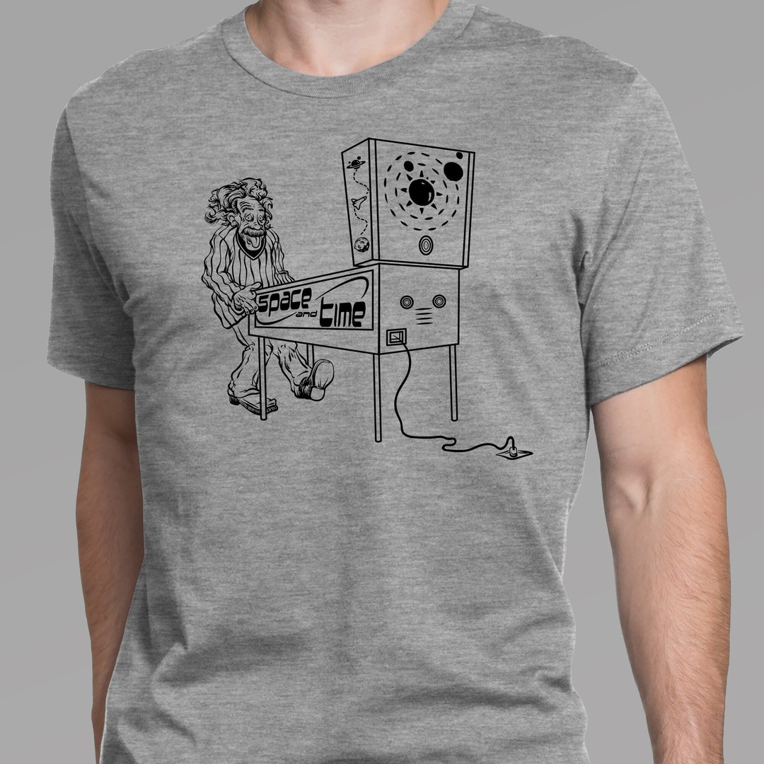 Pinball Tshirt Albert Einstein...master of Space & Time Plays Pinball Original Pinball Shirt