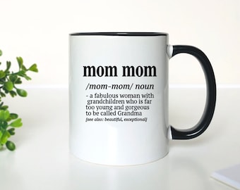 Mom Mom Definition Coffee Mug, Gift for Grandma