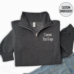 Custom Embroidery Quarter-Zip, Custom Text Sweatshirt, Your Logo Quarter Zip Sweater, Custom Name Embroidered Sweatshirt