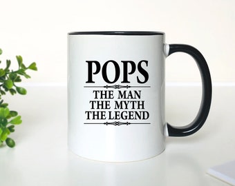Pops The Man The Myth The Legend  Coffee Mug  Pops Mug  Pops Gift