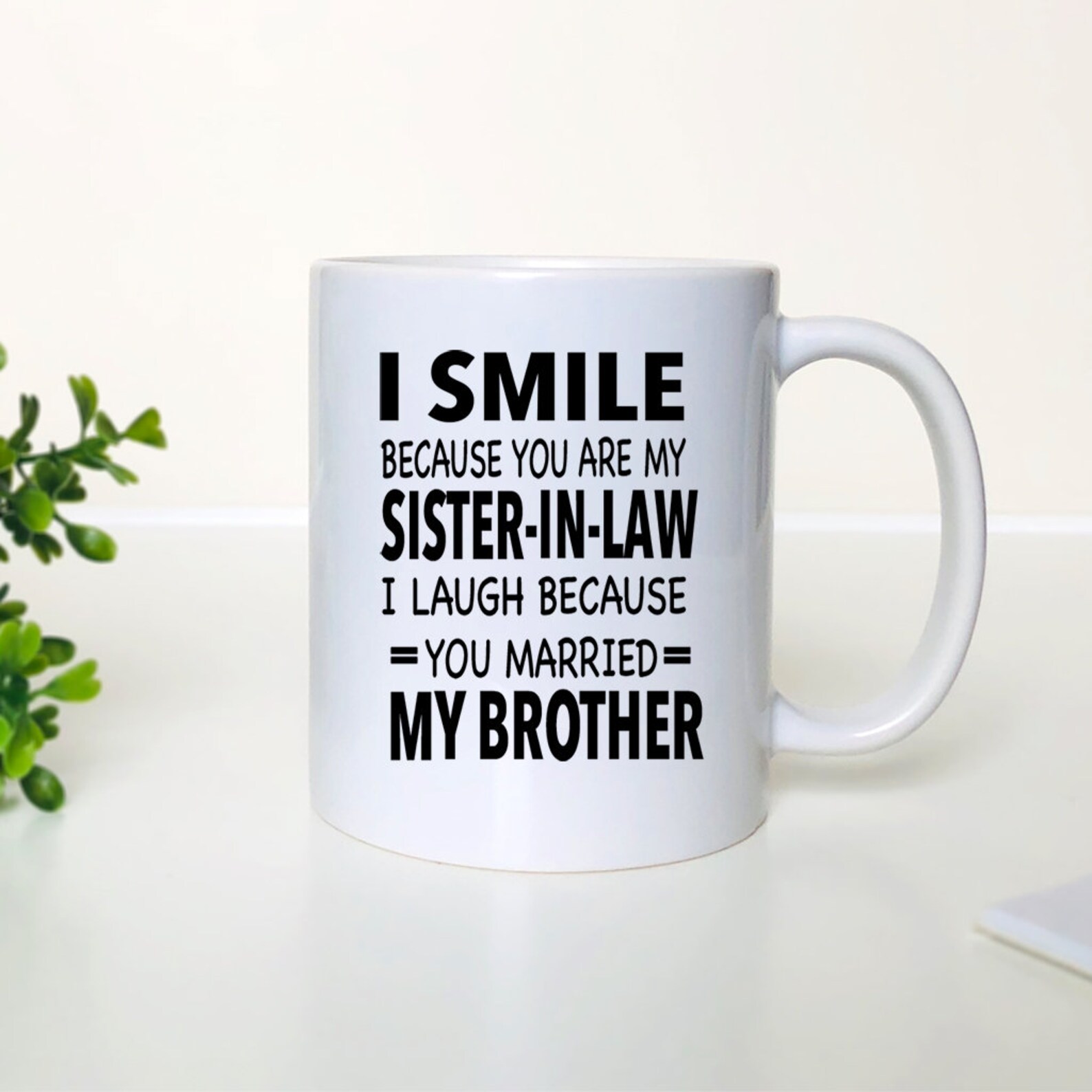 I Smile Because You Are My Sister In Law Funny Gift For Sister In Law Ceramic Coffee Mug Tea Cup 16oz Orange