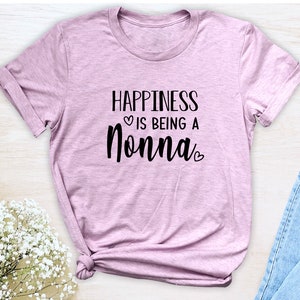 Le bonheur, c'est d'être une Nonna T-shirt unisexe Nonna Shirt Cadeau pour Nonna Nonna future image 1