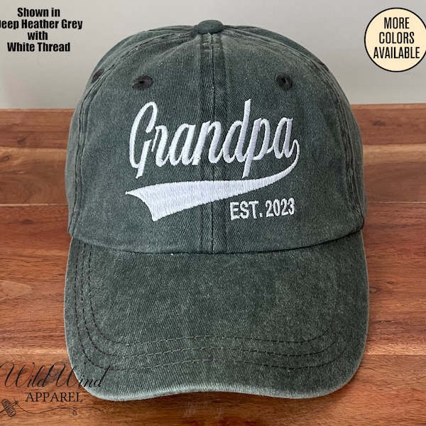 Grandpa Hat With Custom Year Est, Embroidered Hat, Personalized Grandpa Hat, Unstructured Grandpa Hat, Father's Day Gift