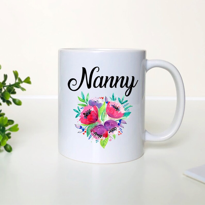 Nanny Mug 11 Oz Coffee Mug Nanny Mug Nanny Gift Etsy