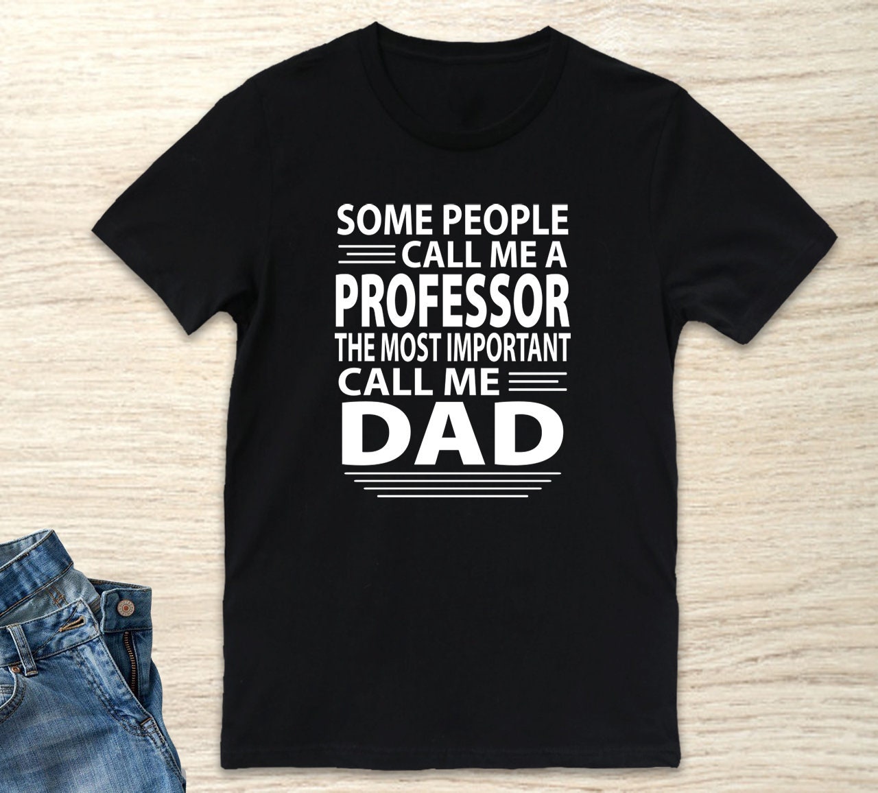 Some People Call Me A Professor the Most Important Call Me Dad Etsy