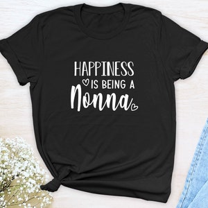 Le bonheur, c'est d'être une Nonna T-shirt unisexe Nonna Shirt Cadeau pour Nonna Nonna future image 2