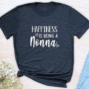 Le bonheur, c'est d'être une Nonna T-shirt unisexe Nonna Shirt Cadeau pour Nonna Nonna future image 6