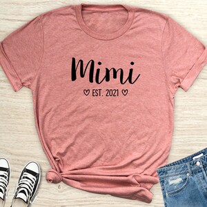 Mimi Est. 2021 - Unisex T-Shirt - Mimi Shirt - Gift For Mimi - Mimi To Be