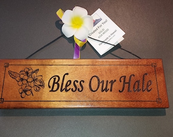 Engraved Koa Wood Sign: "Bless Our Hale" with Plumeria - Handmade Hawaiian Decor