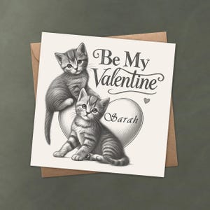 Tarjeta Be My Valentine: opción personalizada, nombre personalizable, gatitos lindos, adorable saludo de amor, tarjeta de gato de San Valentín para ella o para él
