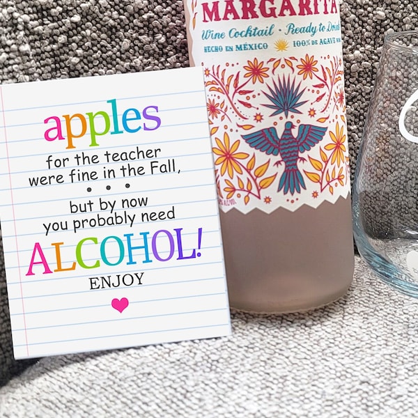 Teacher Gift / Alcohol Gift Tag / Alcohol Bottle Label