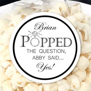 He Popped The Question, She Said Yes! / Engagement Party Kettle Corn Popcorn Labels / Personalized Engagement Party Favors