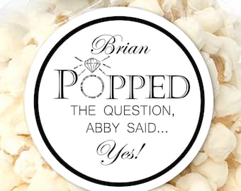 He Popped The Question, She Said Yes! / Engagement Party Kettle Corn Popcorn Labels / Personalized Engagement Party Favors