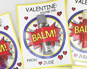 Lip Balm Valentines / "You're the BALM"