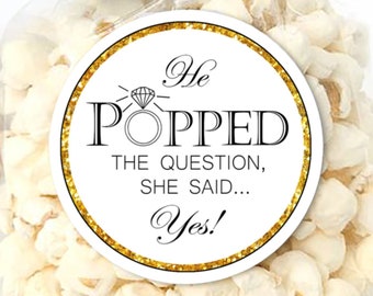 Labels for Popcorn Party Favor / He Popped The Question She Said Yes