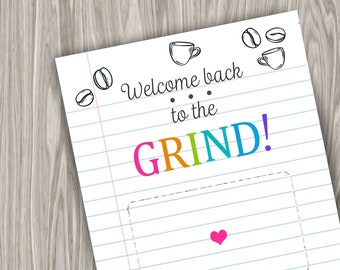 Teacher Coffee Gift Card Holder Printable - Teacher Back to School Gift - Welcome Back to the Grind - First Day of School Card - Coffee Card