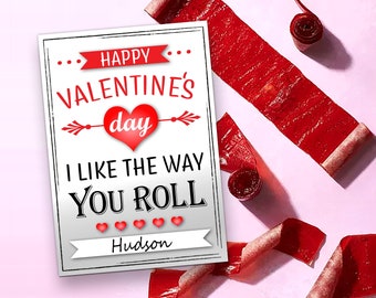 Fruit Roll Valentine's Day Cards / I Like The Way You Roll