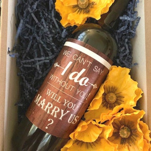 Etiquette de bouteille de vin à DEMANDER AU CANDIDAT / Nous ne pouvons pas dire que je me passerai de vous. Veux-tu nous épouser ?