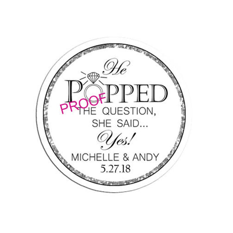 He Popped The Question She Said Yes / Printable Labels for | Etsy