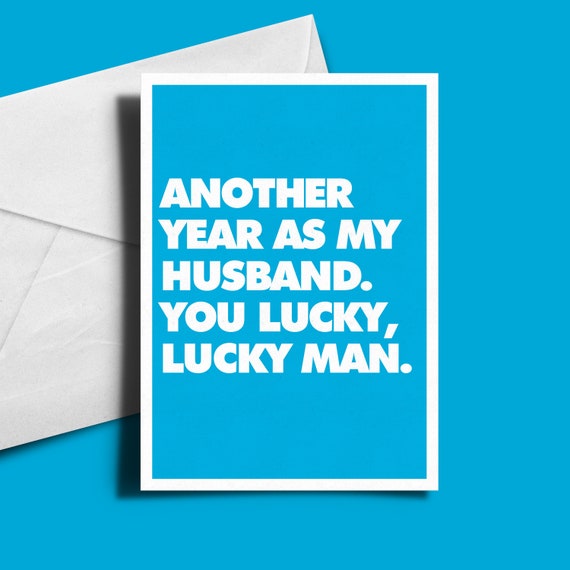 Funny Anniversary Card for Him Another Year of You 
