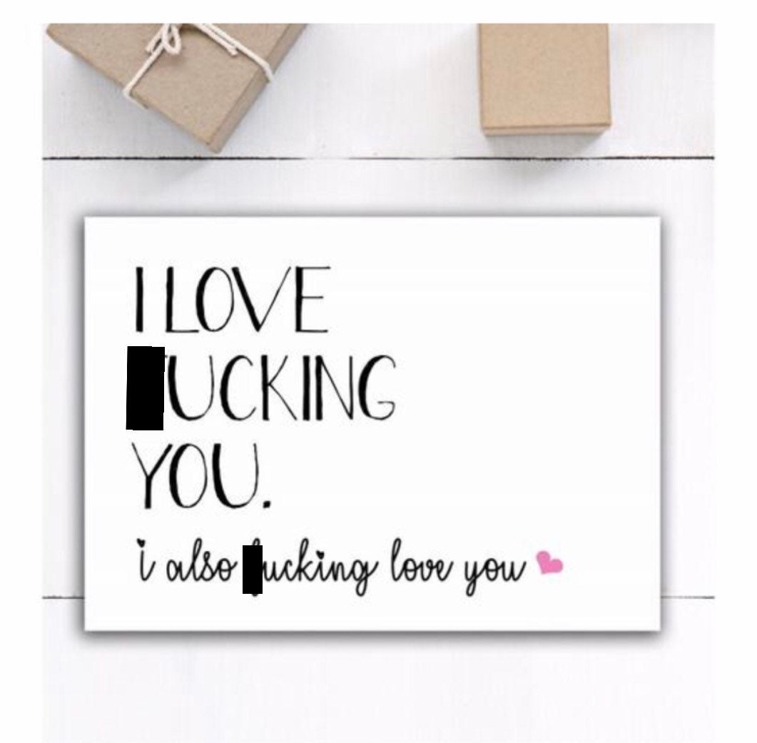 Funny Sex I Love Fucking You Card Card for Boyfriend Husband