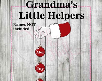 Grandma's Little Helpers - Santa hand with ornaments svg png jpg dxf eps cutting file cutting file vinyl shirt makes a great sign, shirt