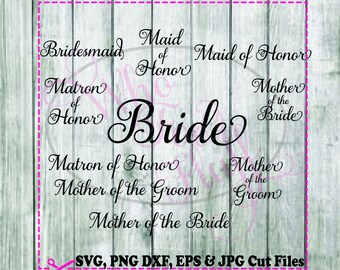 Bride wedding attendants bridesmaid matron of honor SVG DIY jpg png dxf eps files cutting file wedding bride robes hangers glasses mother of