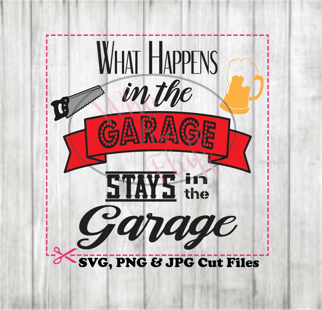 What Happens in the Garage Stays in the Garage Clipart Etsy