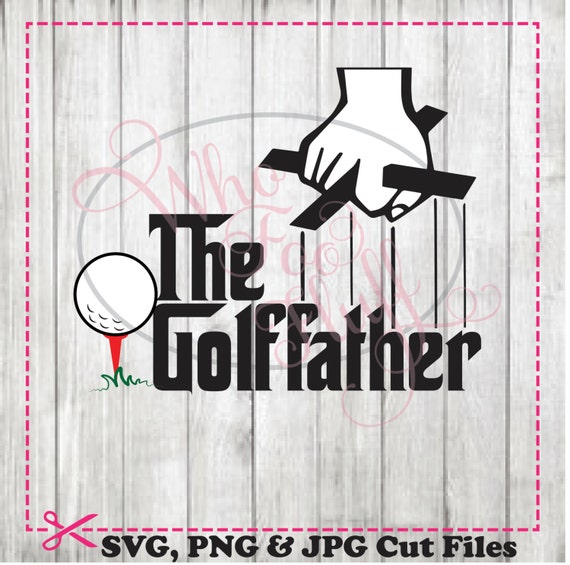 Download Golffather Svg Diy Shirt Svg Jpg And Png Files Cutting File Golf Father Gift Dad Daddy