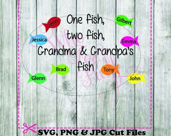 One fish two fish grandma and grandpa's fish file Grandparent Grandmom DIY jpg png file, cutting file, gifts