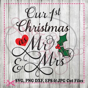 Eerste kerst als de heer en mevrouw 1e kerst als de heer &mrs.svg png jpg dxf eps snijden bestand snijden bestand hart gestanste vinyl verjaardag