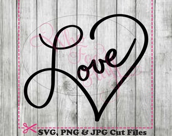 Hand Drawn LOVE in heart shape SVG,  DIY jpg png files, cutting file Love vector shirt adult Valentine's day valentines day hand lettered