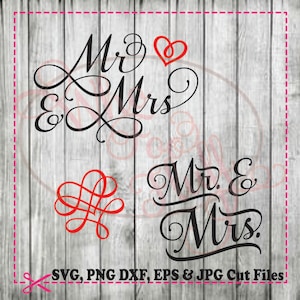 Mr & Mrs Wedding gift 2 Interchangeable Files svg png jpg dxf eps cutting file Marriage die cut vinyl Mr. and Mrs. bridal shower