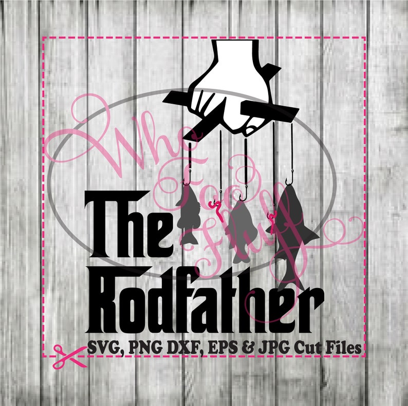 Download RODFather SVG DIY shirt svg jpg and png files cutting | Etsy