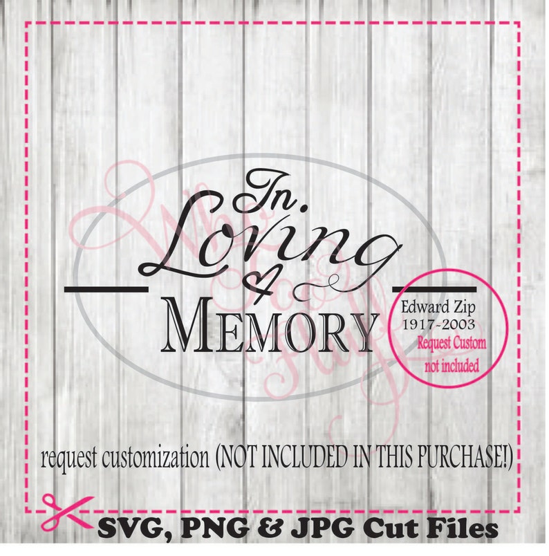 Free Free 122 Free Svg File In Loving Memory Svg SVG PNG EPS DXF File