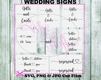 Wedding signs as shown seflie station thank you  gifts & cards, oh snap and reserved SVG jpg png dxf eps files cutting file wedding bride